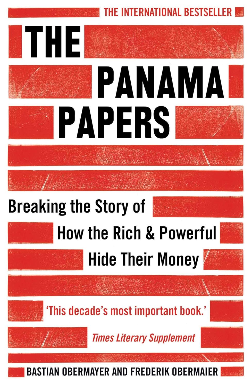 ler totalmente The Panama Papers: Breaking the Story of How the Rich and Powerful Hide Their Money (English Edition)