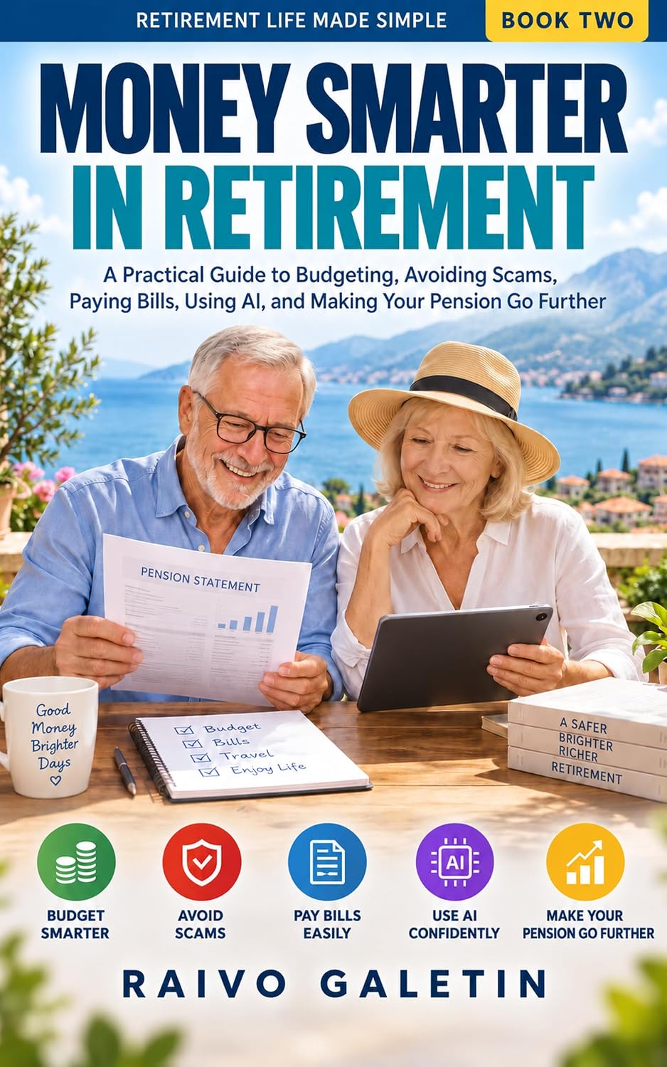 Money Smarter in Retirement: A Practical Guide to Budgeting, Avoiding Scams, Paying Bills, Using AI, and Making Your Pension Go Further (Retirement Life Made Simple) (English Edition) baixar o livro de graça