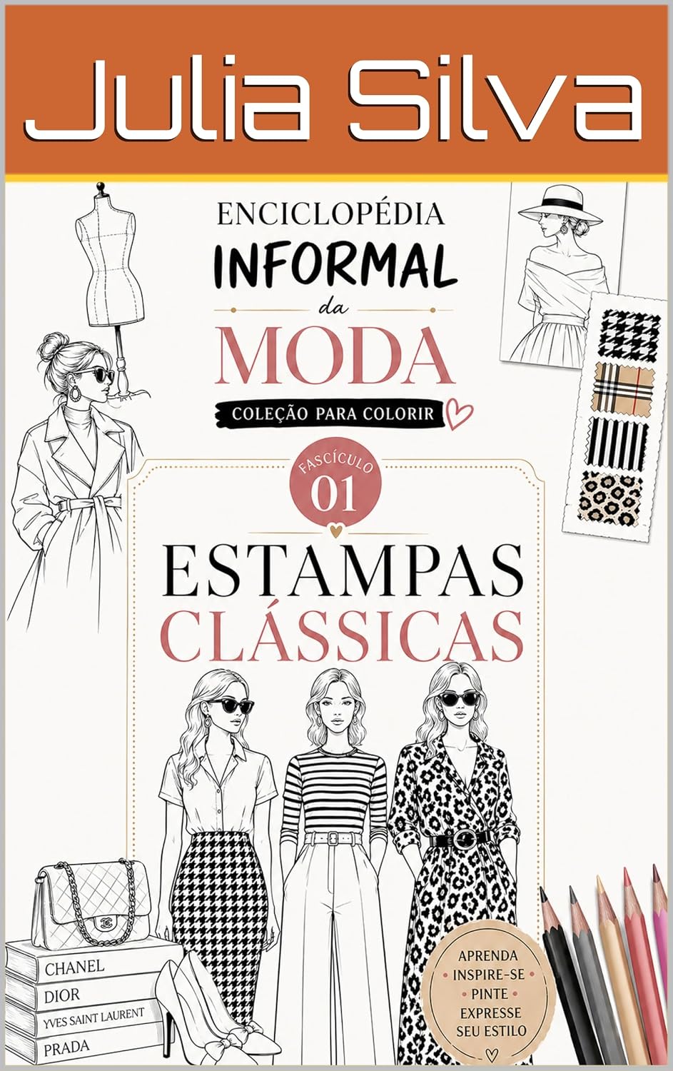 Enciclopédia Informal da Moda - Coleção para Colorir: Fascículo 1 - Estampas baixar livro de graça