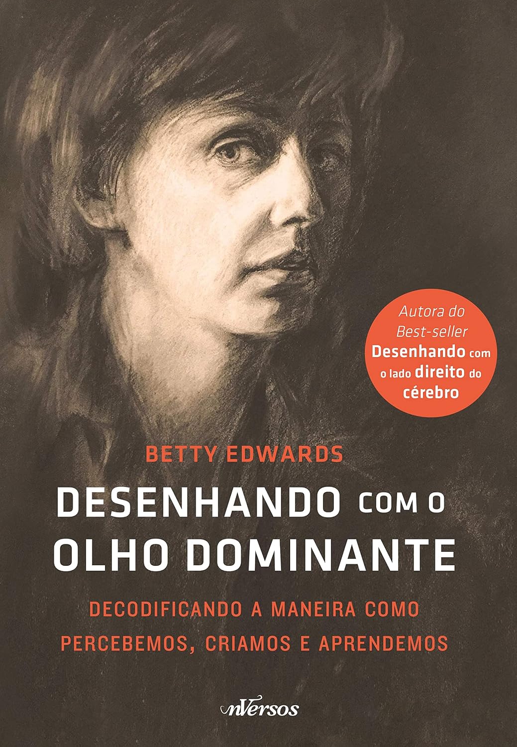 Desenhando com o olho dominante: Decodificando a maneira como percebemos, criamos e aprendemos baixar o livro de graça