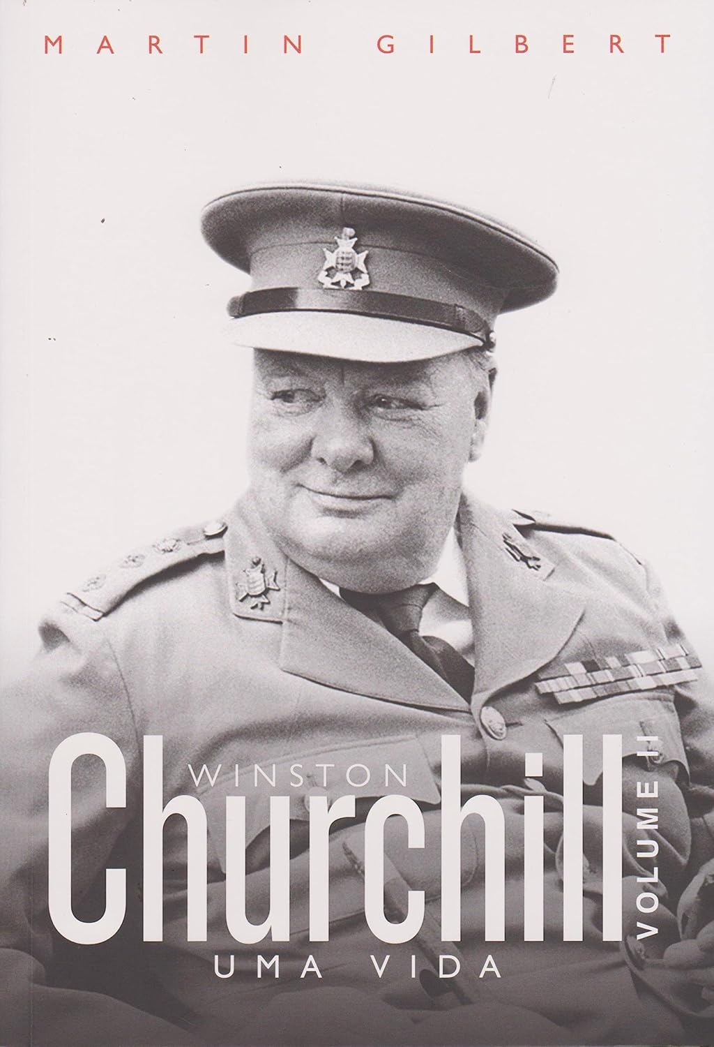 Churchill. Uma Vida - Volume 2