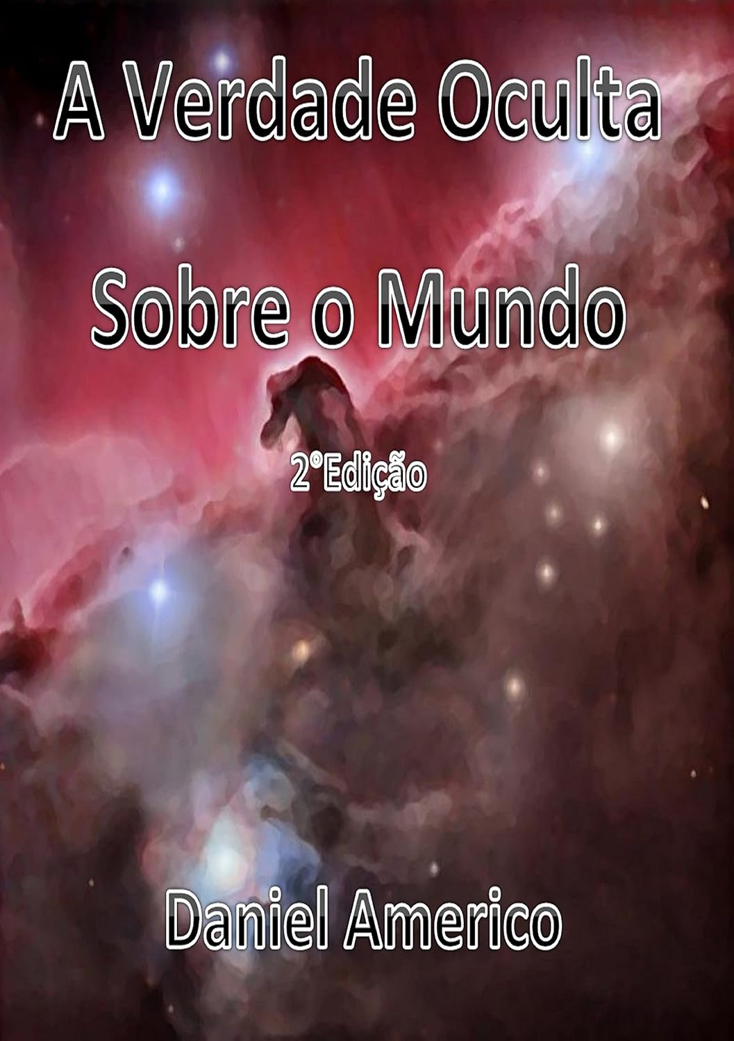 A Verdade Oculta Sobre o Mundo: 2 Edição baixar livro de graça