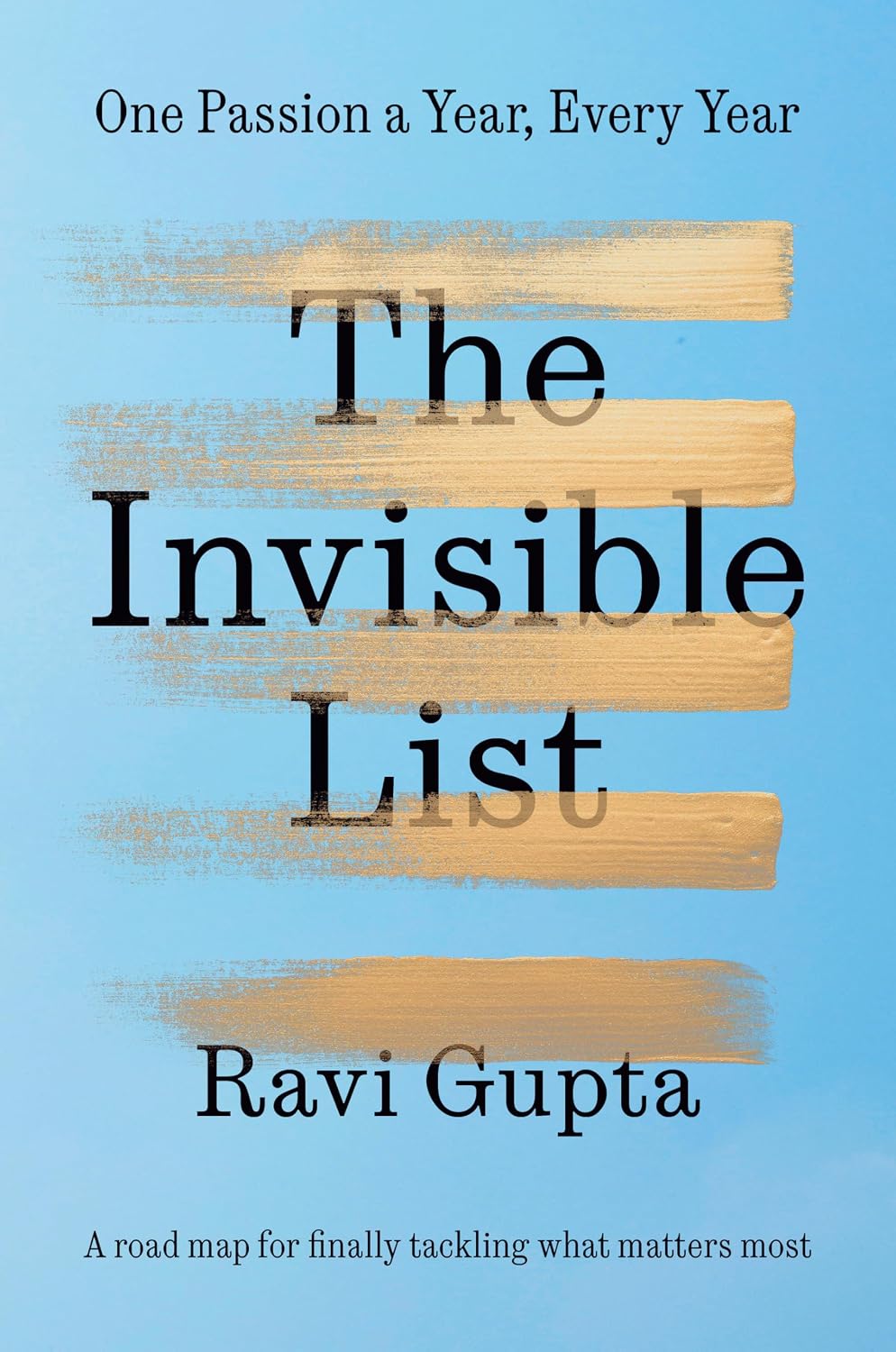 The Invisible List: One Passion a Year, Every Year baixar o livro de graça