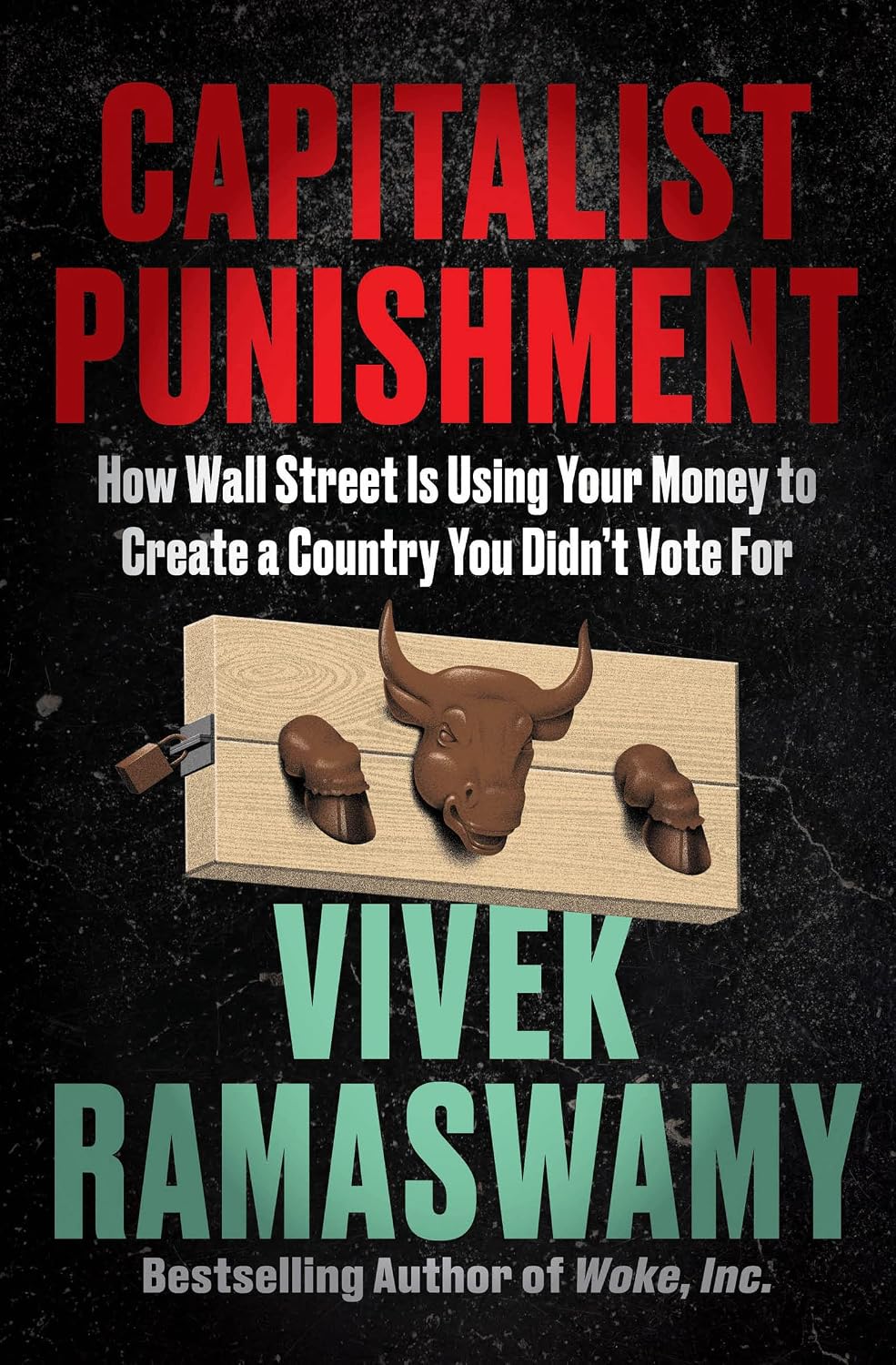 Capitalist Punishment: How Wall Street Is Using Your Money to Create a Country You Didn't Vote For – An Urgent Investigation into Corporate Control and First Amendment Violations (English Edition) baixar o livro de graça