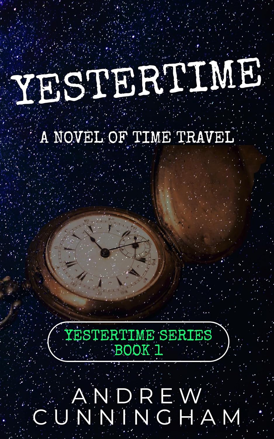 Yestertime: A Novel of Time Travel (Yestertime Series Book 1) (English Edition) baixar livro de graça