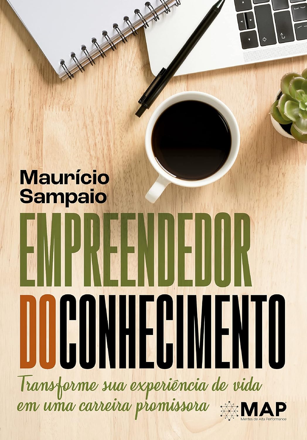 Empreendedor do Conhecimento: Transforme Sua Experiência de Vida em uma Carreira Promissora baixar o livro de graça