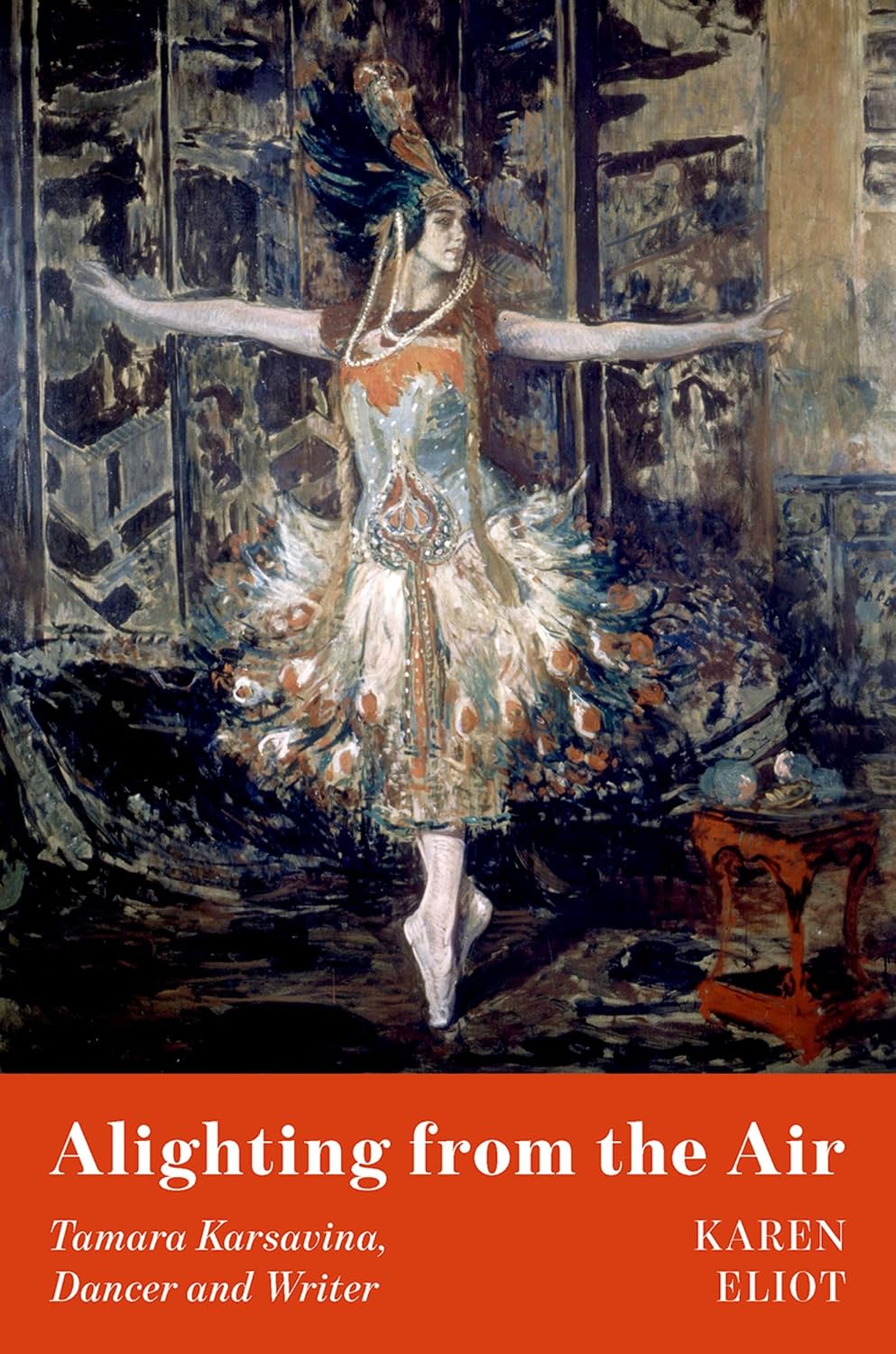 Alighting from the Air: Tamara Karsavina, Dancer and Writer (English Edition)