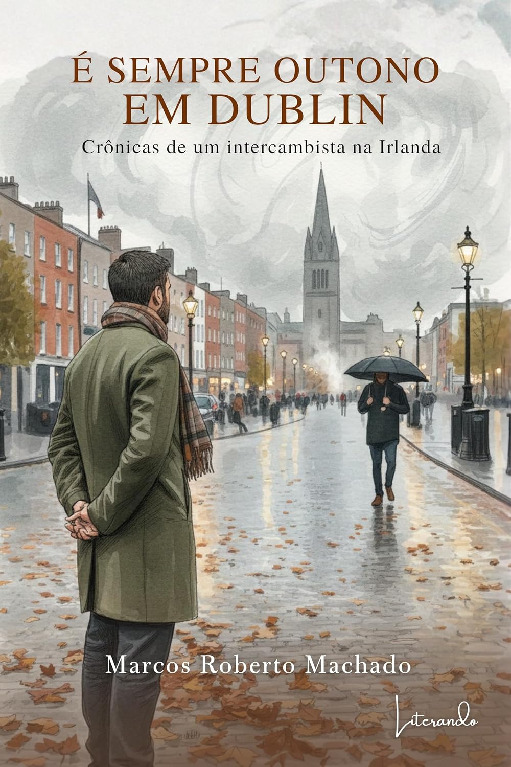 É SEMPRE OUTONO EM DUBLIN: Crônicas de um intercambista na Irlanda baixar o livro de graça