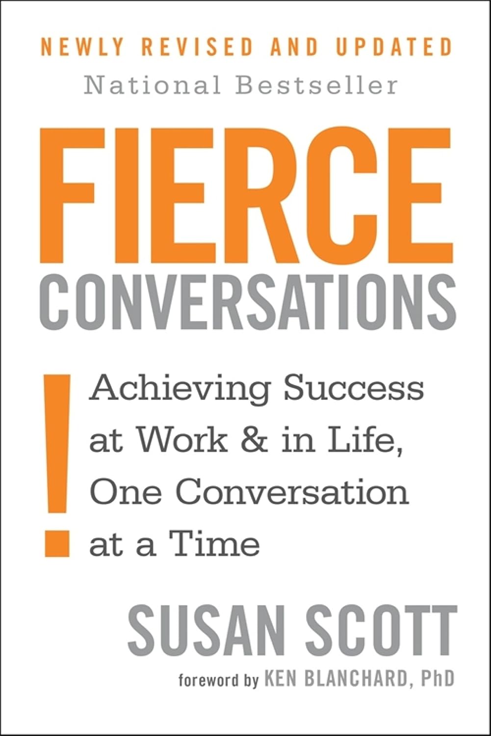 Fierce Conversations: Achieving success in work and in life, one conversation at a time (English Edition) baixar o livro de graça