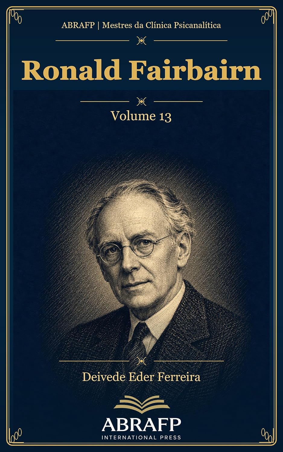 capítulo por capítulo baixar Ronald Fairbairn: Relações de objeto, cisão do ego e mundo interno (ABRAFP | Mestres da Clínica Psicanalítica Livro 13)
