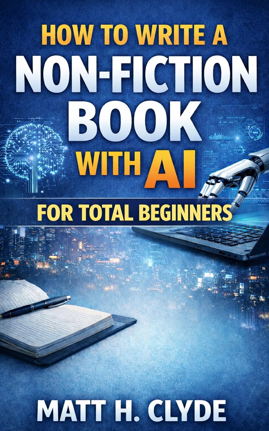 ler totalmente How to Write a Non-Fiction Book with AI for Total Beginners: Using ChatGPT Plus to Plan, Write, Edit, and Prepare a Book for Amazon KDP (KDP SCHOOL FOR NEWBIES) (English Edition)
