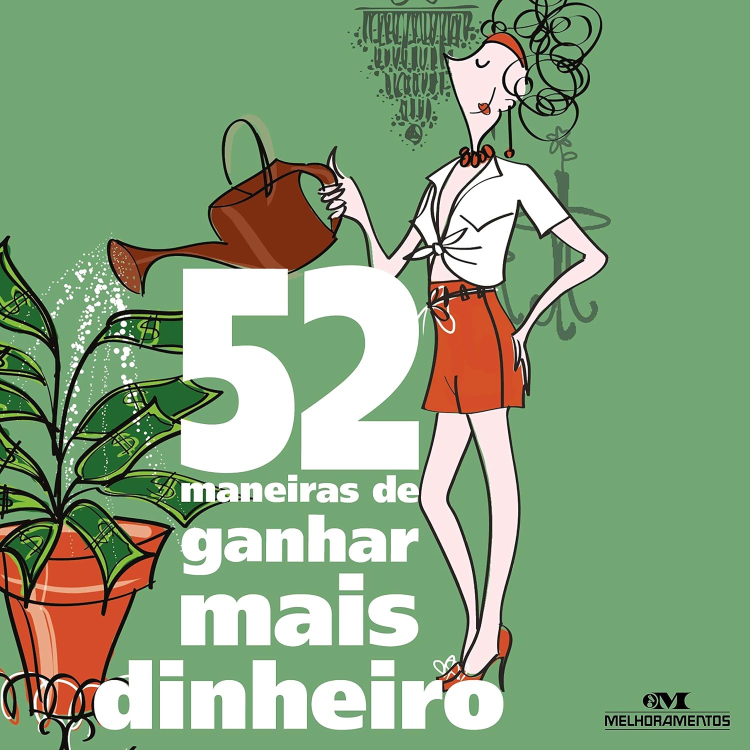 52 Maneiras de Ganhar Mais Dinheiro baixar o livro de graça