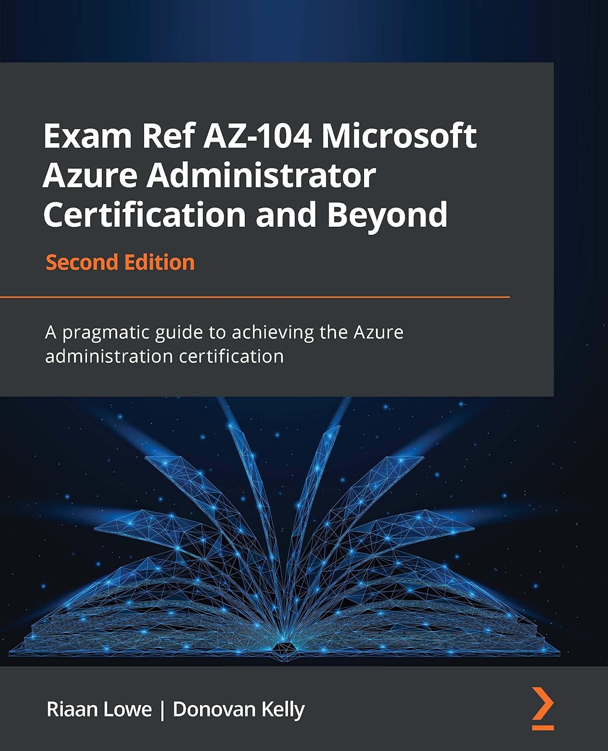 Exam Ref AZ-104 Microsoft Azure Administrator Certification and Beyond: A pragmatic guide to achieving the Azure administration certification (English Edition) baixar o livro de graça