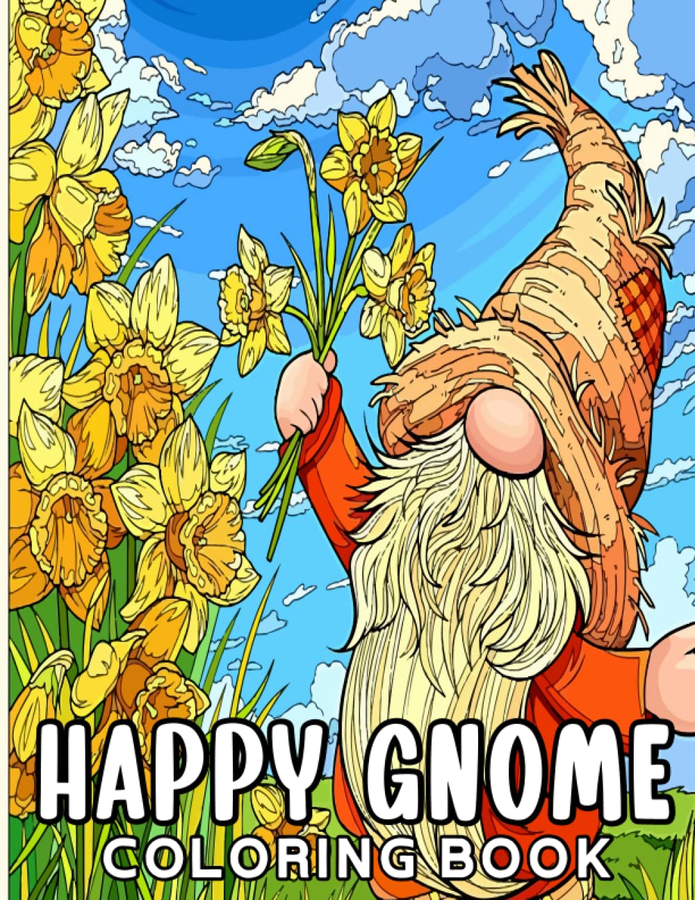 Happy Gnome Coloring book: 30 Unique Coloring Pages With Beautiful Gnomes for Stress Relief and Relaxation (Adults, Teens and Kids) baixar o livro de graça