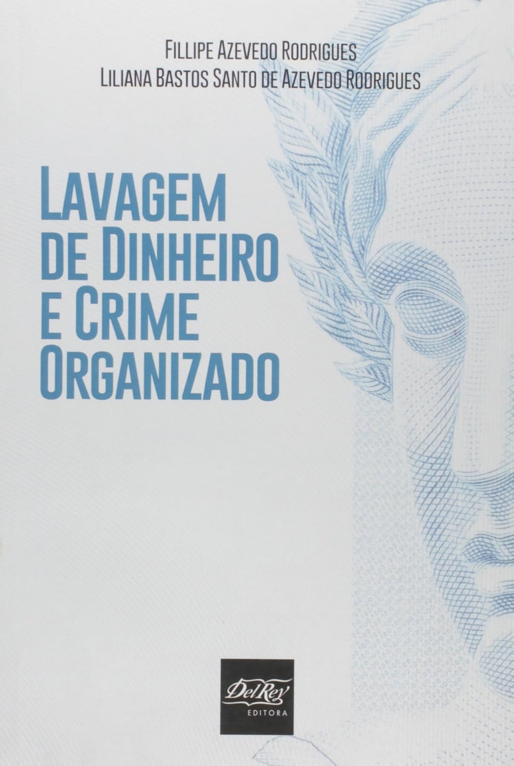 Lavagem de Dinheiro e Crime Organizado