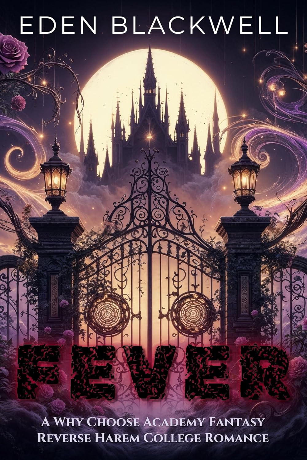 FEVER: A Why Choose Academy Fantasy Reverse Harem College Romance (Mooncrest Academy Book 4) (English Edition) baixar o livro de graça