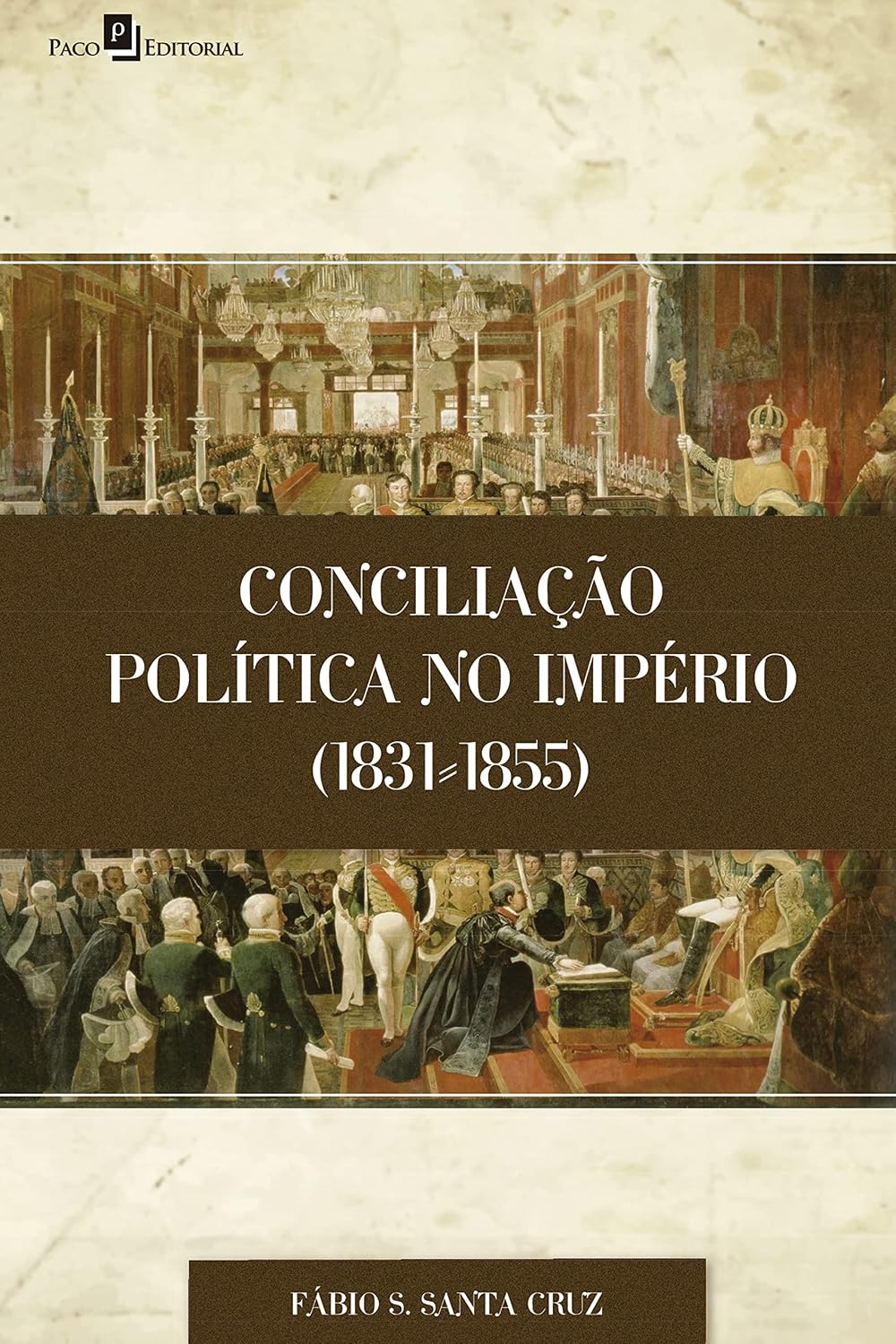 Conciliação Política no Império (1831-1855) baixar o livro de graça