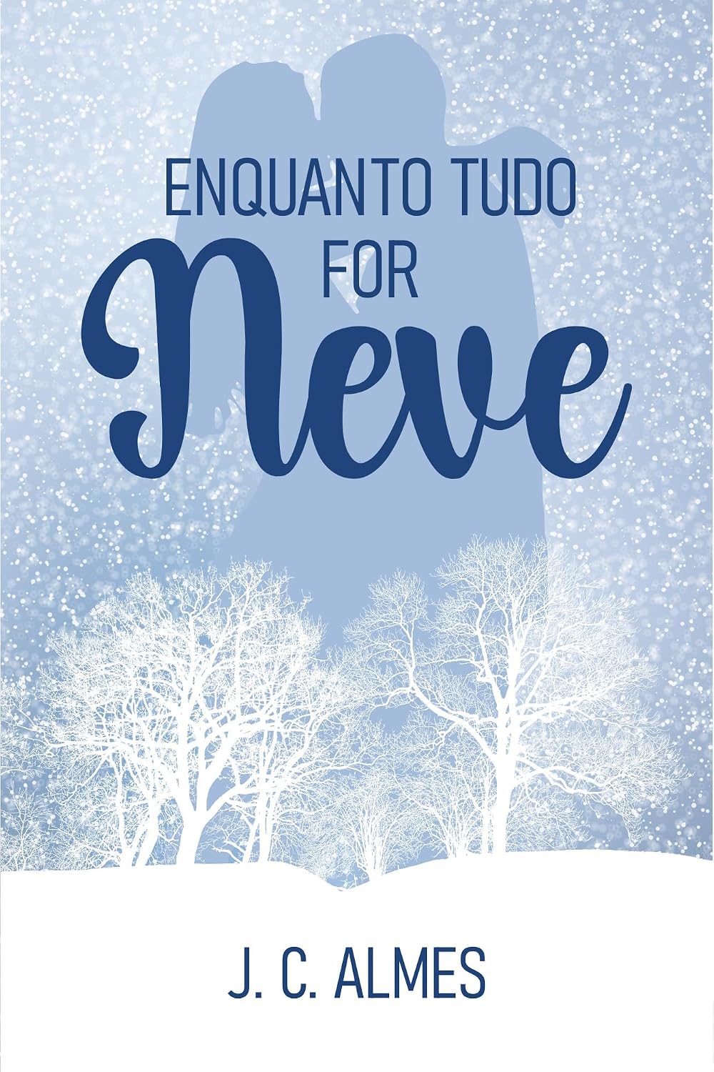 Enquanto Tudo For Neve baixar livro de graça