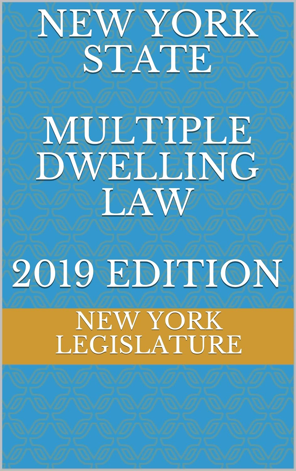 capítulo por capítulo baixar NEW YORK STATE MULTIPLE DWELLING LAW 2019 EDITION (English Edition)
