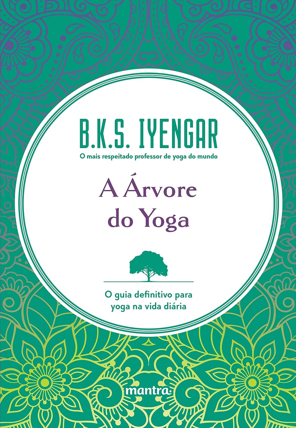 A Árvore do Yoga: O guia definitivo para yoga na vida diária baixar o livro de graça