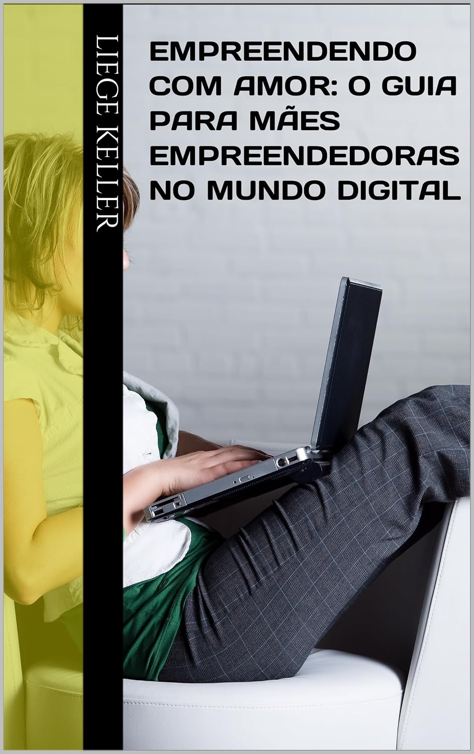 capítulo por capítulo baixar Empreendendo com Amor: O Guia para Mães Empreendedoras no Mundo Digital