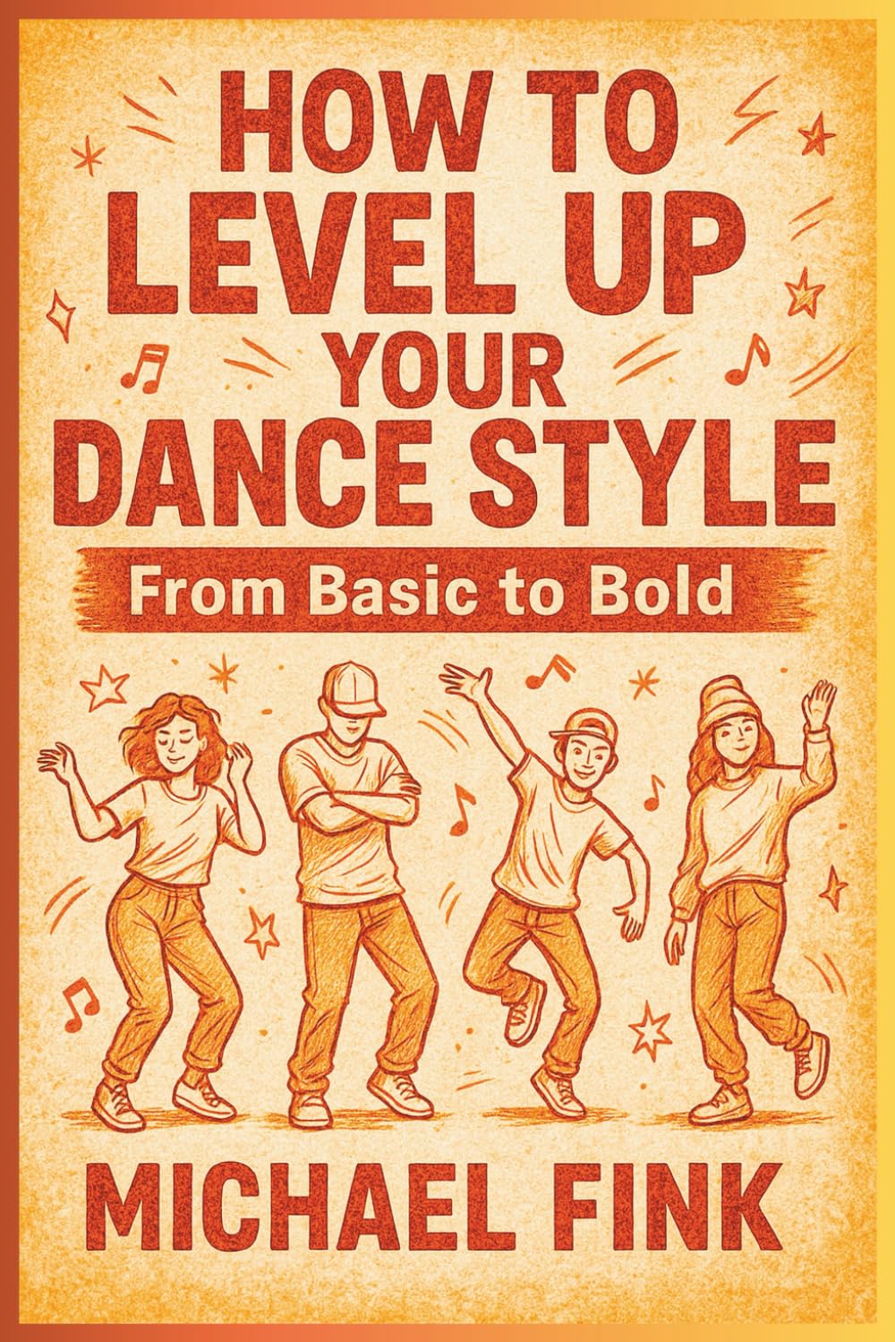 How to Level Up Your Dance Style: From Basic to Bold