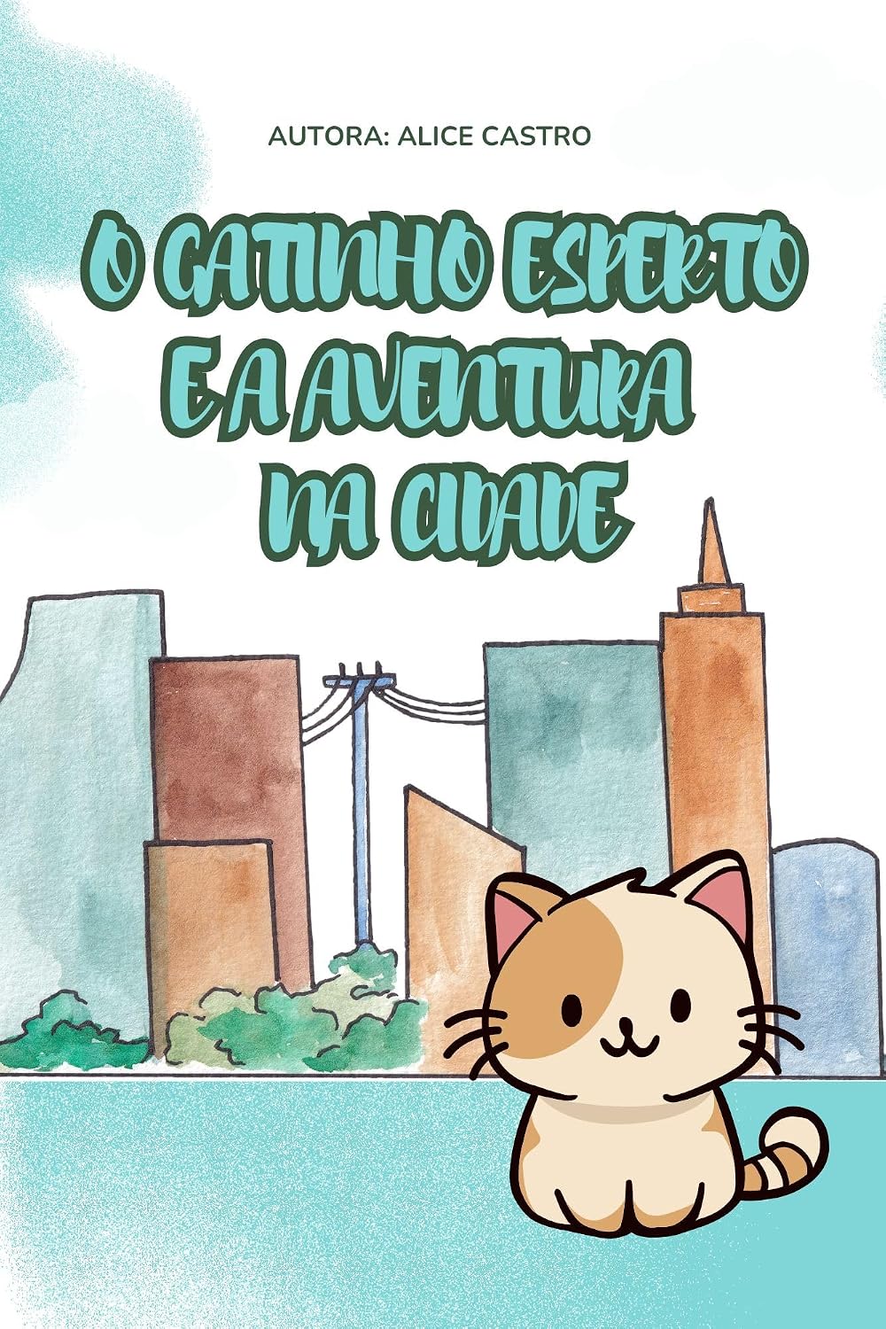 O Gatinho Esperto e a Aventura na Cidade baixar livro de graça