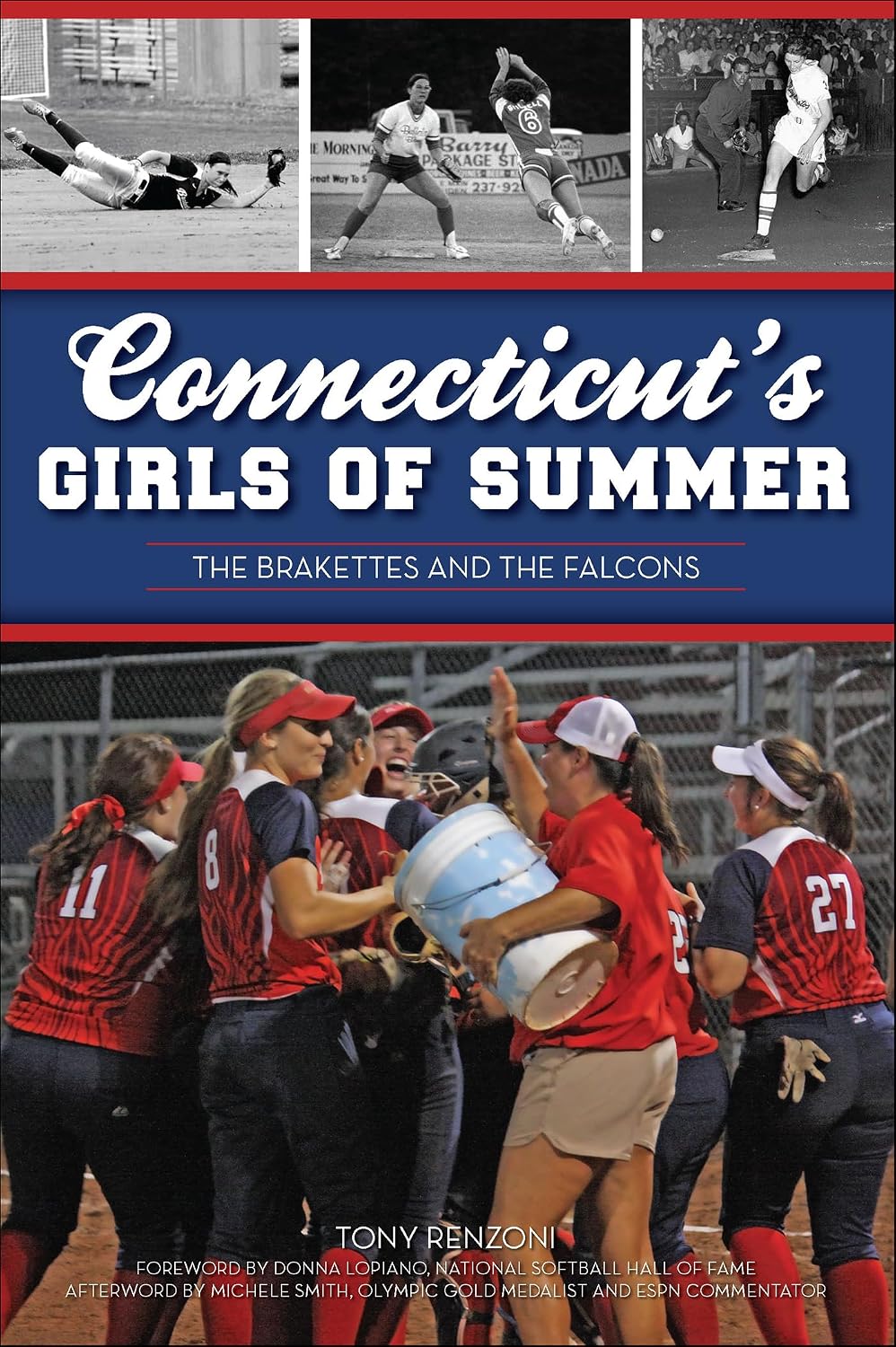 Connecticut's Girls of Summer: the Brakettes and the Falcons (Sports) (English Edition)