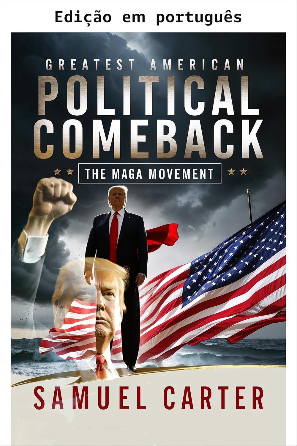 ler totalmente O maior retorno político americano