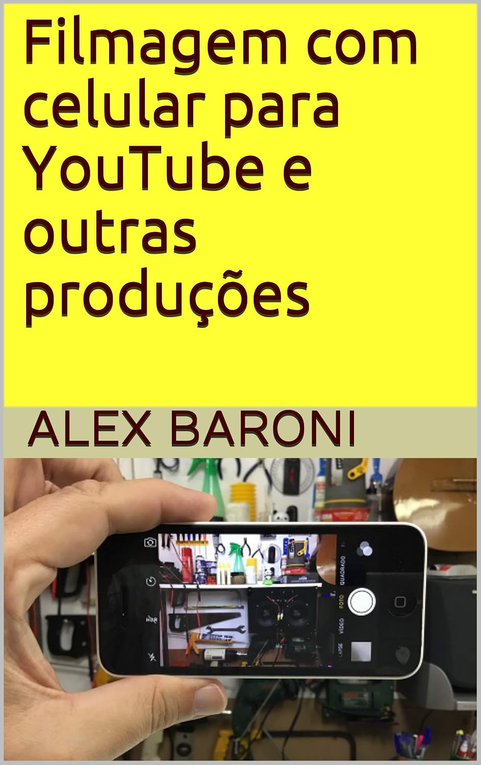 Filmagem com celular para YouTube e outras produções baixar livro de graça