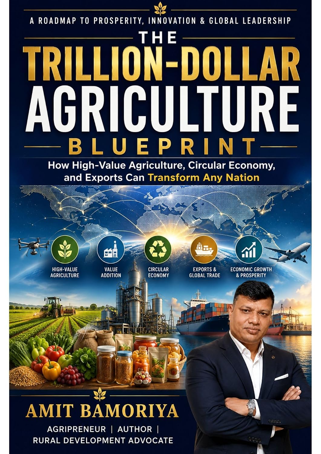 ler totalmente THE TRILLION-DOLLAR AGRICULTURE BLUEPRINT: How High-Value Agriculture, Circular Economy, and Exports Can Transform Any Nation (English Edition)