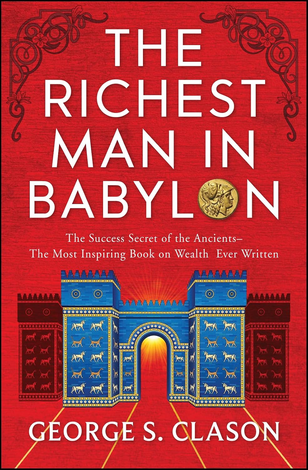 The Richest Man in Babylon, Paperback (100 MustReads)