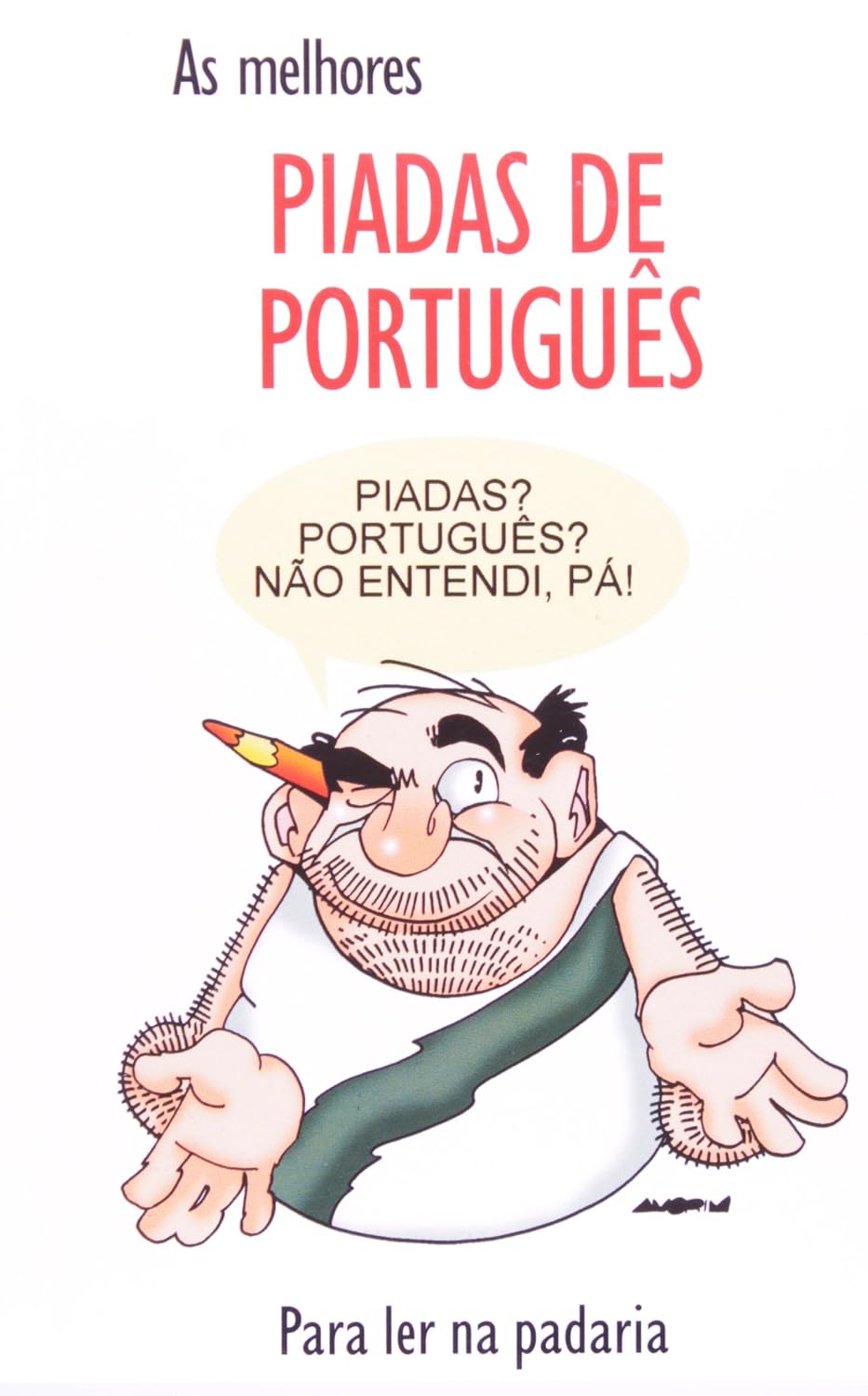As Melhores Piadas de Português. Para ler na Padaria baixar livro de graça