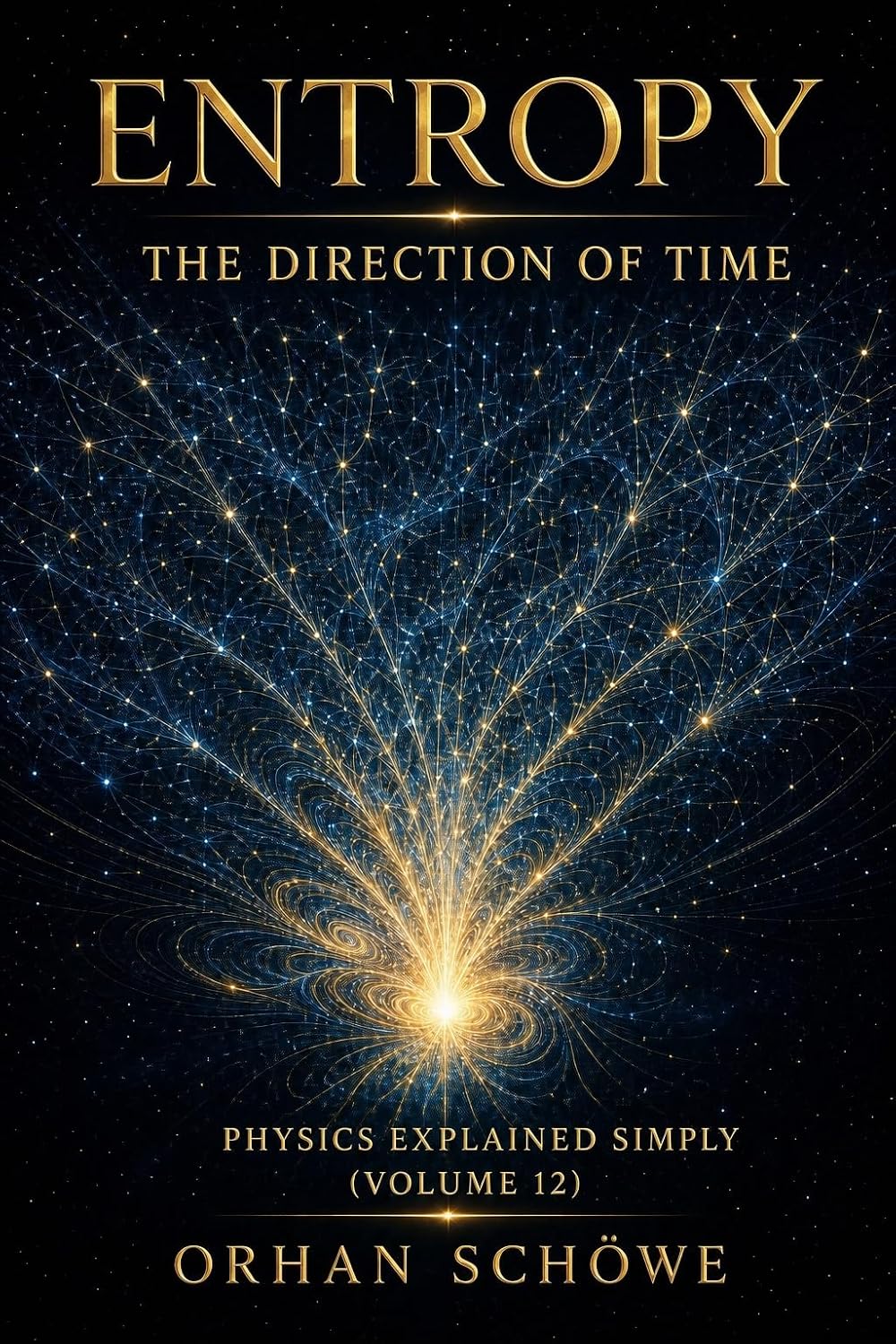 ler totalmente Entropy - The Direction of Time: Physics Explained Simply Vol 12 (English Edition)