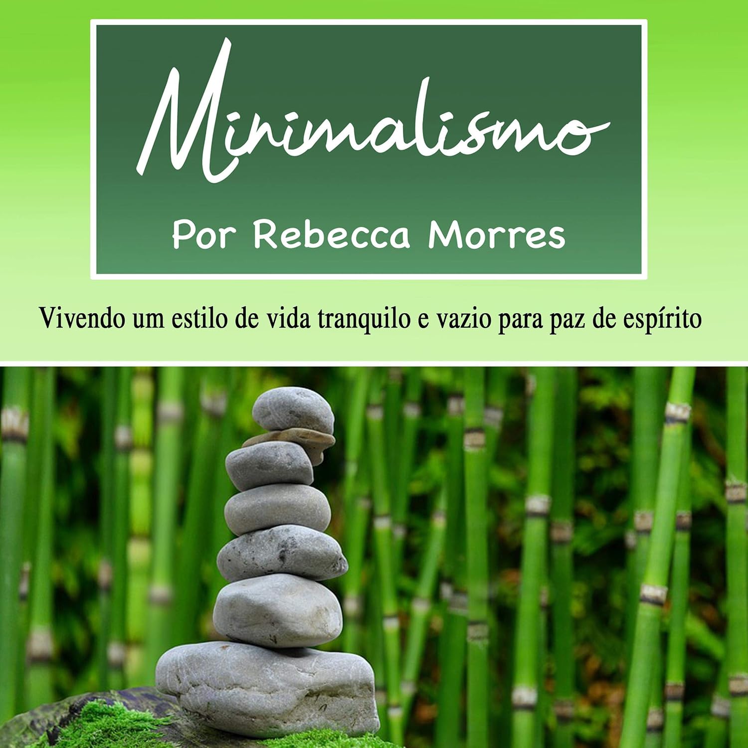 capítulo por capítulo baixar Minimalismo: Vivendo um Estilo de Vida Tranquilo e Vazio Para Paz de Espírito