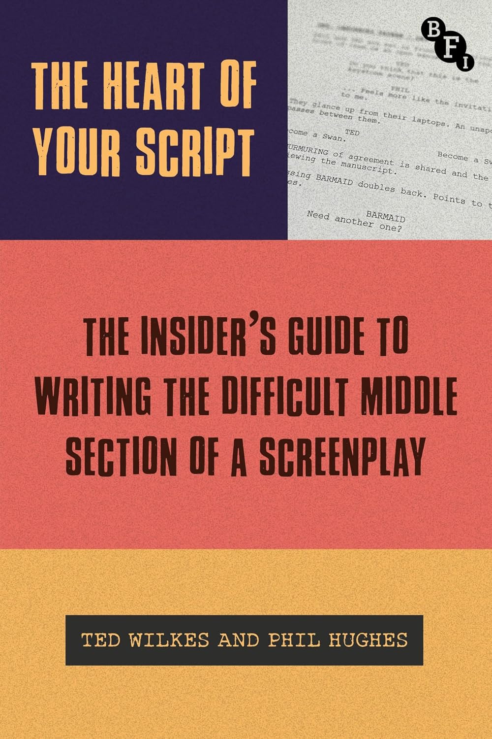 The Heart of Your Script: The Insider’s Guide to Writing the Difficult Middle Section of a Screenplay (English Edition) baixar livro de graça