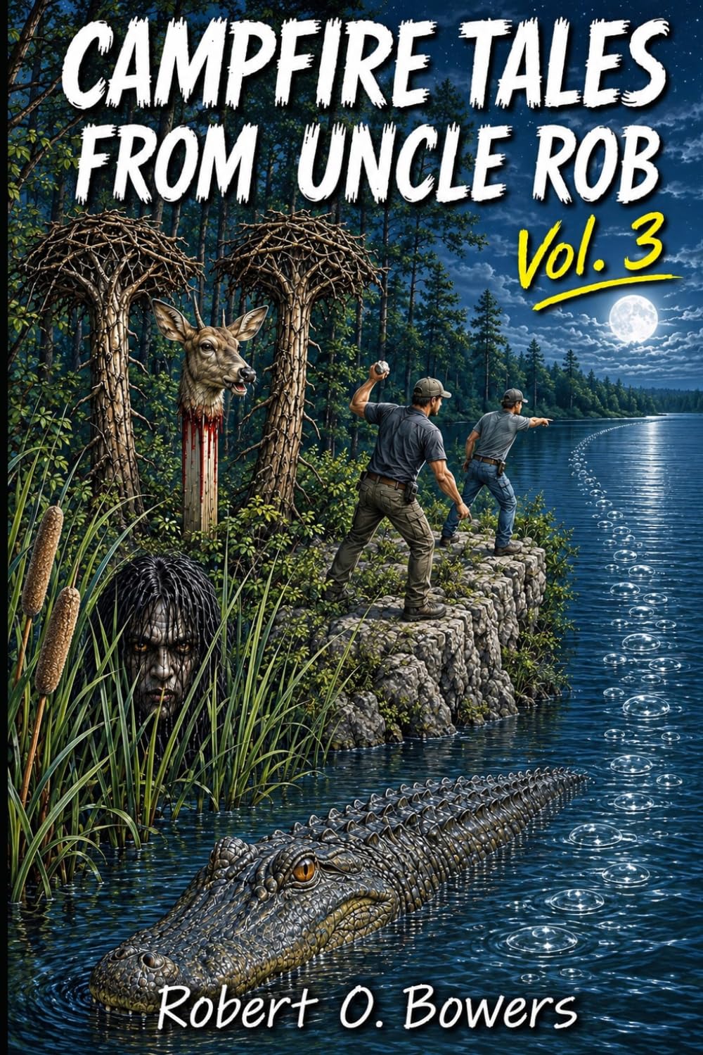 ler totalmente Campfire Tales From Uncle Rob Vol. 3 (CAMPFIRE TALES FROM UNCLE ROB: WHAT THE H3LL?)