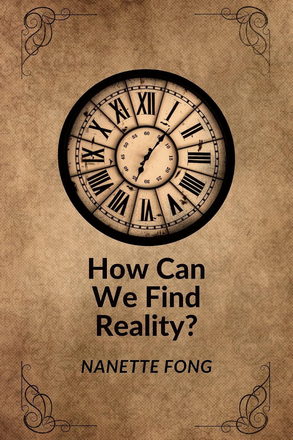 How Can We Find Reality?: Where Does Reality Come From? (English Edition) baixar livro de graça