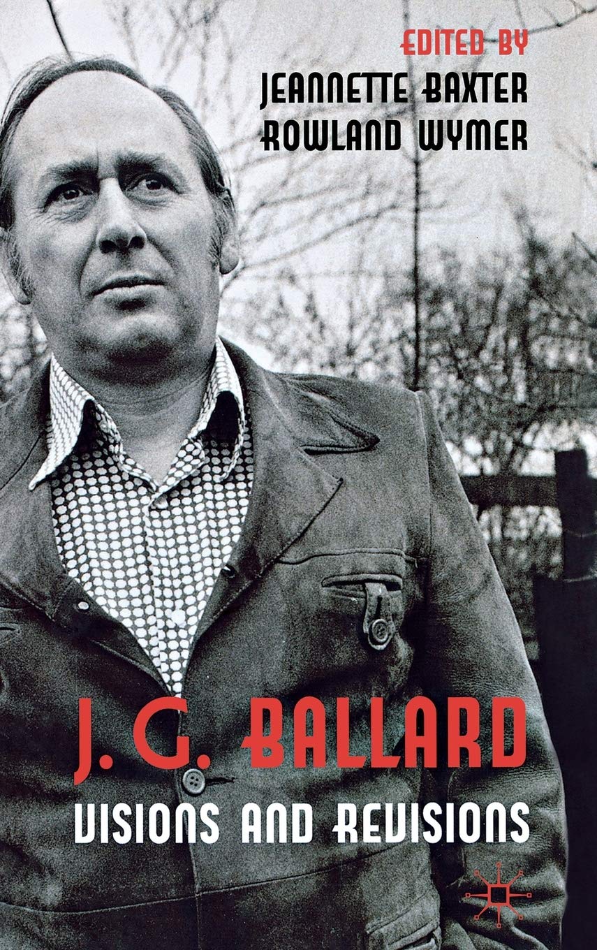 J. G. Ballard: Visions and Revisions baixar livro de graça