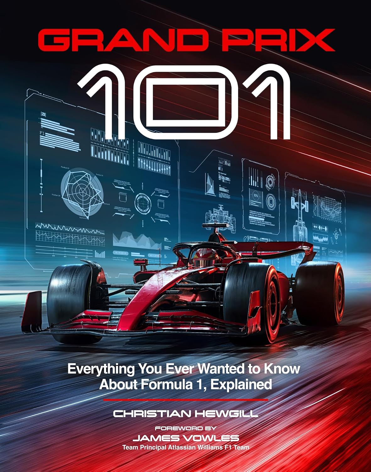 Formula One 101: Everything You Ever Wanted to Know about F1, Explained baixar livro de graça