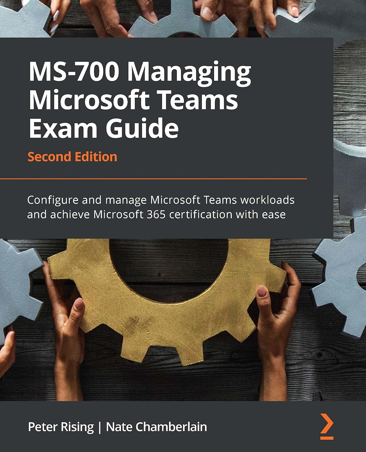MS-700 Managing Microsoft Teams Exam Guide: Configure and manage Microsoft Teams workloads and achieve Microsoft 365 certification with ease (English Edition) baixar o livro de graça