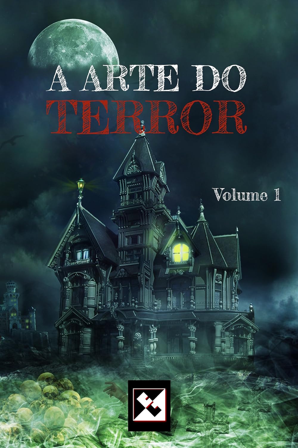A Arte do Terror - Volume 1 baixar o livro de graça