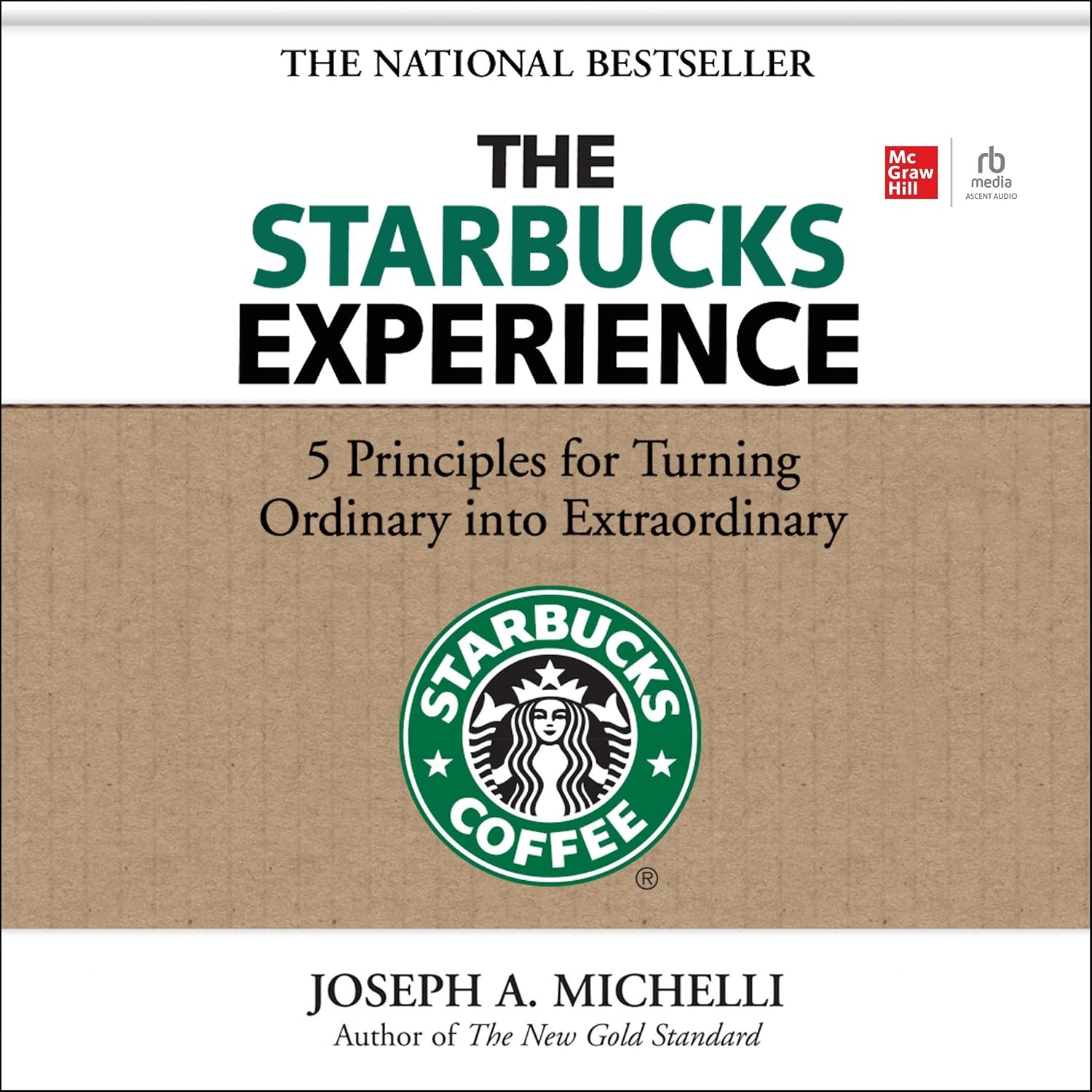 The Starbucks Experience: 5 Principles for Turning Ordinary into Extraordinary baixar livro de graça