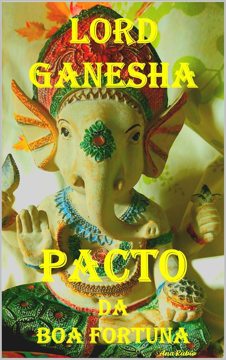 LORD GANESHA - PACTO DA BOA FORTUNA baixar o livro de graça