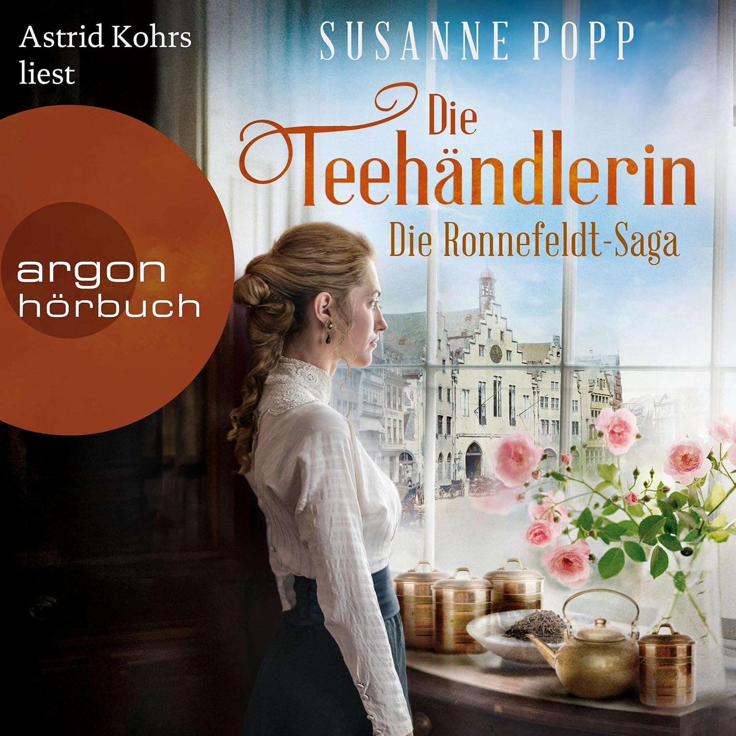 Die Teehändlerin: Die Ronnefeldt-Saga 1
