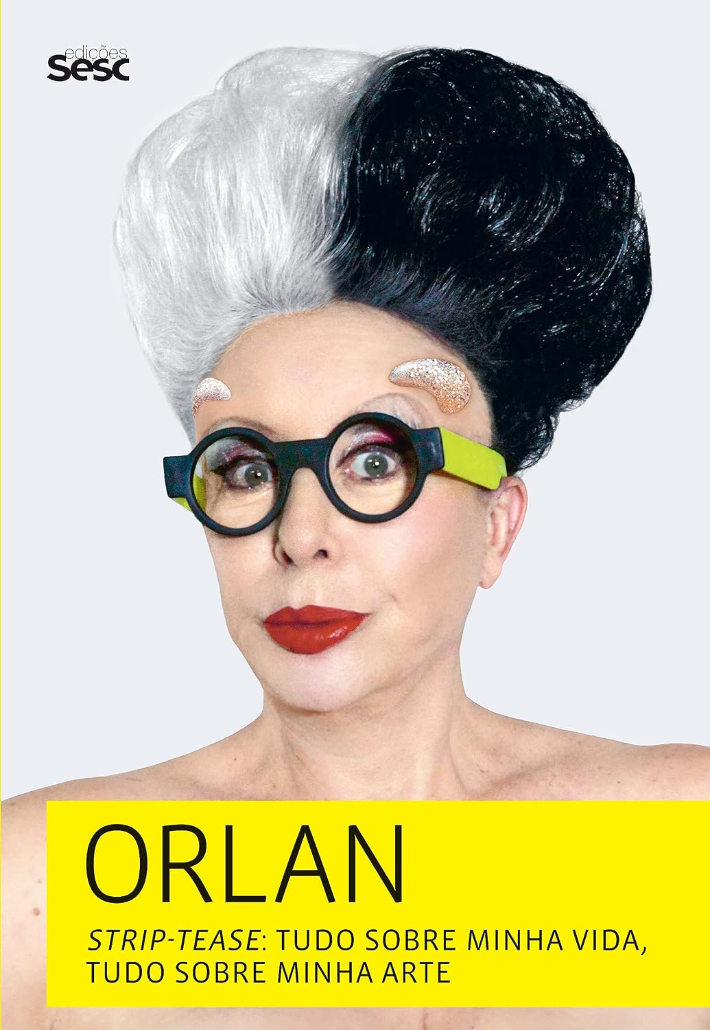 ORLAN Strip tease: Tudo sobre minha vida, tudo sobre minha arte baixar livro de graça