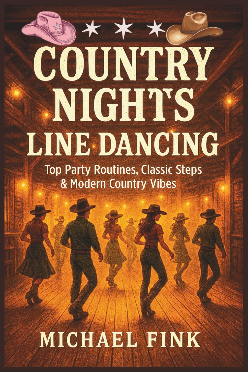 Country Nights Line Dancing: Top Party Routines, Classic Steps & Modern Country Vibes