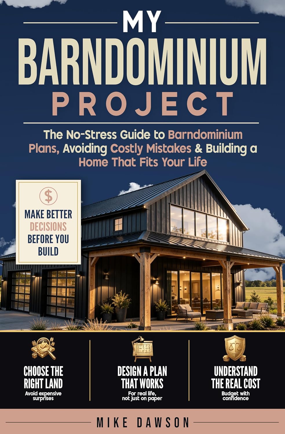 ler totalmente My Barndominium Project: The No-Stress Guide to Barndominium Plans, Avoiding Costly Mis-takes & Building a Home That Fits Your Life (English Edition)