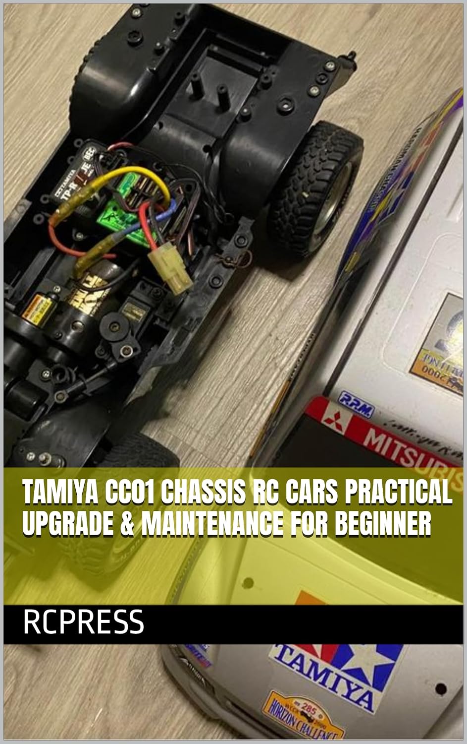 ler totalmente Tamiya CC01 Chassis RC Cars Practical Upgrade & Maintenance for Beginner (English Edition)
