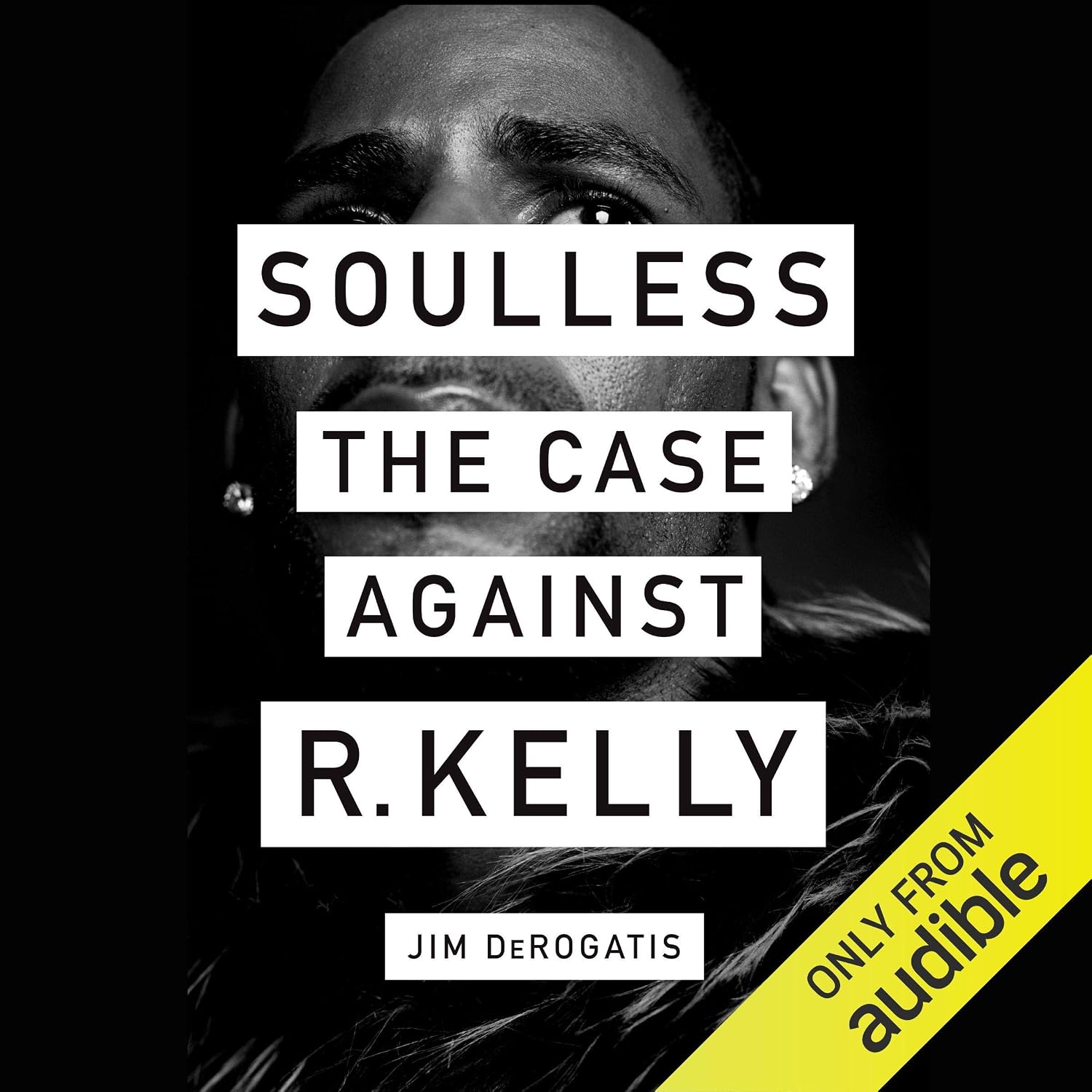 Soulless: The Case Against R. Kelly baixar o livro de graça